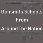 gunsmith schools