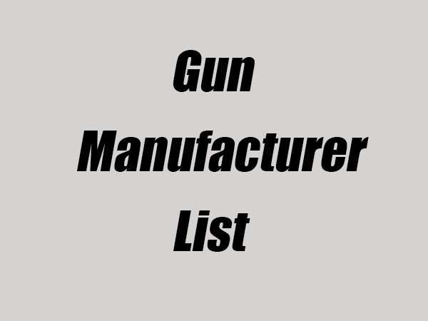 gun manufacturer list